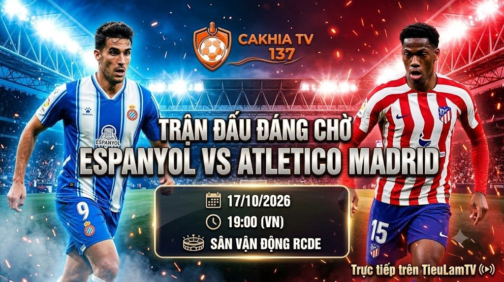 Nhận định bóng đá trận Espanyol vs Atletico Madrid vòng 9 La Liga trực tiếp trên TieuLamTV.